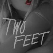 Two Feet Love Is Bitch