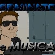 Terminator Parody Musical