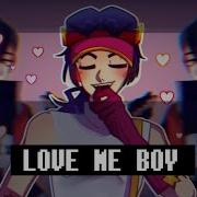 Love Me Boy Meme Song