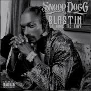 Snoop Dogg Blastin Feat Ice Cube Mc Eiht