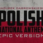 Anthem Of Poland Epic Instrumental