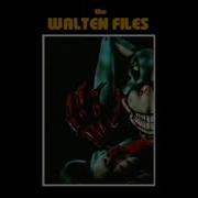 The Walten Files Oh Can T You See