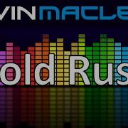 Gold Rush Kevin Macleod