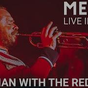 Man With The Red Face Live In Paris