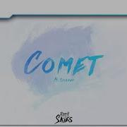Paper Skies Comet Ft Slyleaf