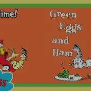 Green Eggs And Ham Come With Me