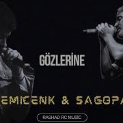 Semicenk Sagopa Kajmer Gözlerinden Gözlerine