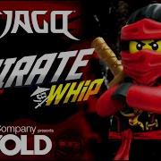 Lego Ninjago The Pirate Whip Official Video By The Fold
