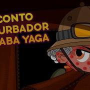 O Conto Perturbador Da Baba Yaga