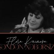 Flora Kərimova Səndən Xəbərsiz