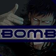 Nightcore Ravi Bomb