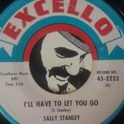 Sally Stanley I Ll Have To Let You Go