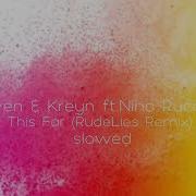 Raven Y Kreyn This Far Rudelies Remix Slowed