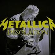 Metallica Desolation