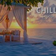 3 Playlist Lounge Chillout