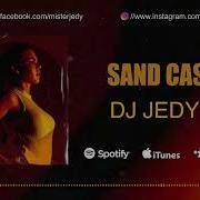 Sand Castle Dj Jedy