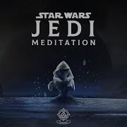 Jedi Meditation Ambient Relaxing Sounds Star Wars Music