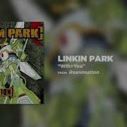 Wth You Linkin Park Reanimation Instrumental