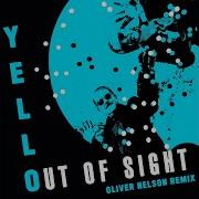 Out Of Sight Oliver Nelson Remix Yello Oliver Nelson