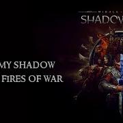Shadow Of War Fires Of War Lyrics Middle Earth True Ending Song Main Theme Song Ost
