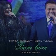 Munisa Rizayeva Va Rashid Holiqov Bom Bom Муниса Ва Рашид Бом Бом Official Music