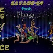 Savage 44 Feat Flanga The King Of Dance Golden Eurodance 2023