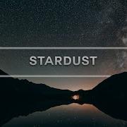 Stardust Расслабляющая Музыкальная Фантазия С Красивым Ночным Небом