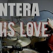 Pantera This Love Drum