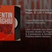 Valentin Gheorghiu Piano Concerto No 1 In E Flat Major S 124 I Allegro Maestoso