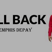 Memphis Depay Fall Back Lyrics