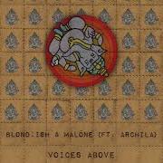 Blondish Malóne Feat Archila Voices Above