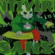 Мегалования Антивирус Санса Megalovania Of Antivirus Sans