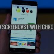 How To Screencast With Chromecast