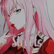 Streets Nightcore