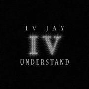 Do You Understand X 4Tre Jay