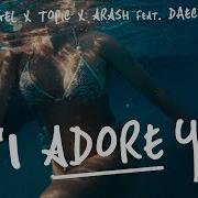 I Adore You Feat Daecolm