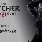 The Witcher 3 Wild Hunt Soundtrack Widow Maker
