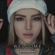 Hamidshax Welcome Original Mix