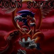 Unknown Suffering Remix V3 But Sonic Exe And Tails Sings It