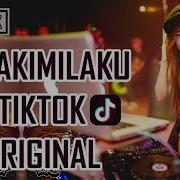 Dj Aisyah Akimilaku Original Mix Tik Tok Music