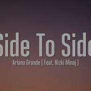 Ariana Grande Side To Side Lyrics