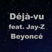 Beyonce Deja Vu Minus