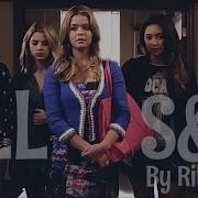 Pretty Little Liars Rihanna