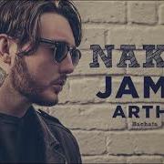 James Arthur Naked Dj Tronky Bachata Remix