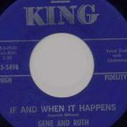 Gene And Ruth If And When It Happens
