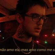 Lil Peep White Girl Legendado Pt Br