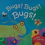Bug Bug Bug