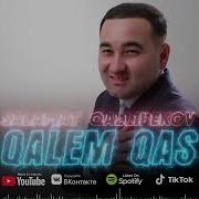 Salamat Qallibekov Qalem Qas Саламат Қәллибеков Қәлем Қас