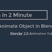 How To Animate In Blender 2 8