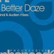 A Better Daze Audien Remix
